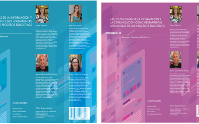 Nuevas  Publicaciones : Las tecnologías de la información   y  la comunicación como herramientas mediadoras de los procesos educativos  Volumen I y II