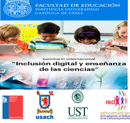 Seminario Internacional “Inclusión digital y enseñanza de las ciencias promotoras de pensamiento competencial, ciudadanía y valores en un mundo en compleja transformación”.