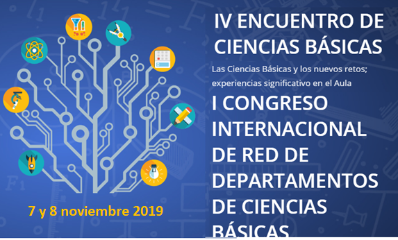 IV Encuentros de Ciencias  Básicas y  I Congreso Internacional de Red de departamento de Ciencias Básicas