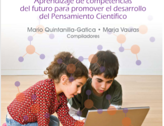 Libro : Inclusión Digital y Enseñanza de las Ciencias .Aprendizaje de competencias del futuro para promover el desarrollo del Pensamiento Científico